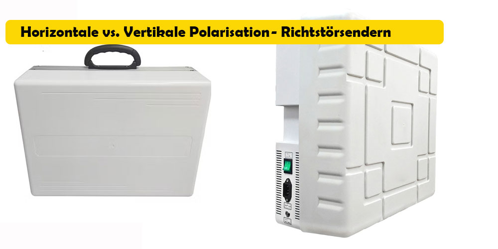 Richtstörsendern - Horizontale vs. Vertikale Polarisation