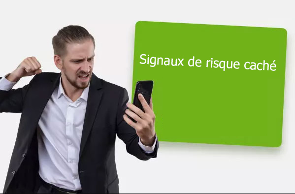 Signaux de risque caché